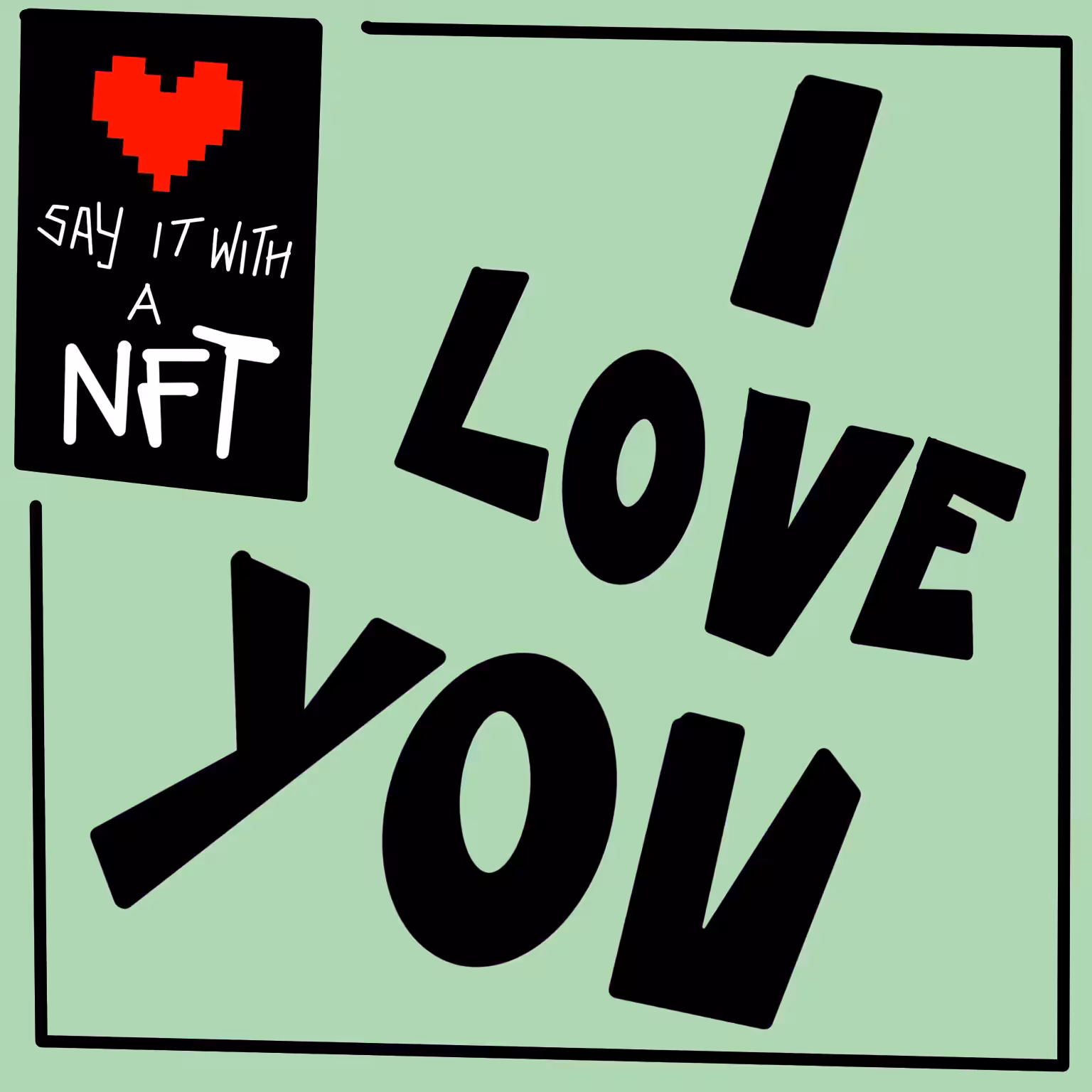 I love you