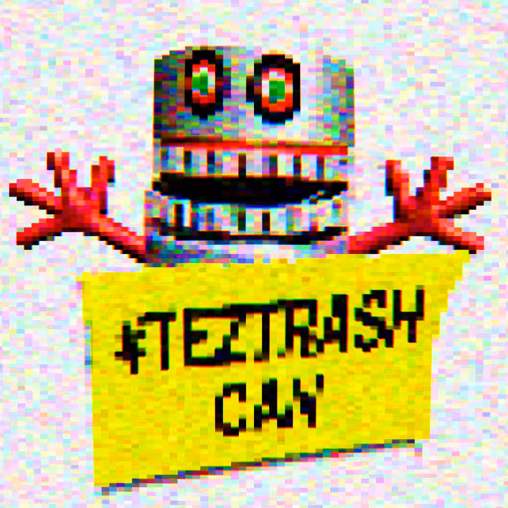 #TEZTRASH CAN