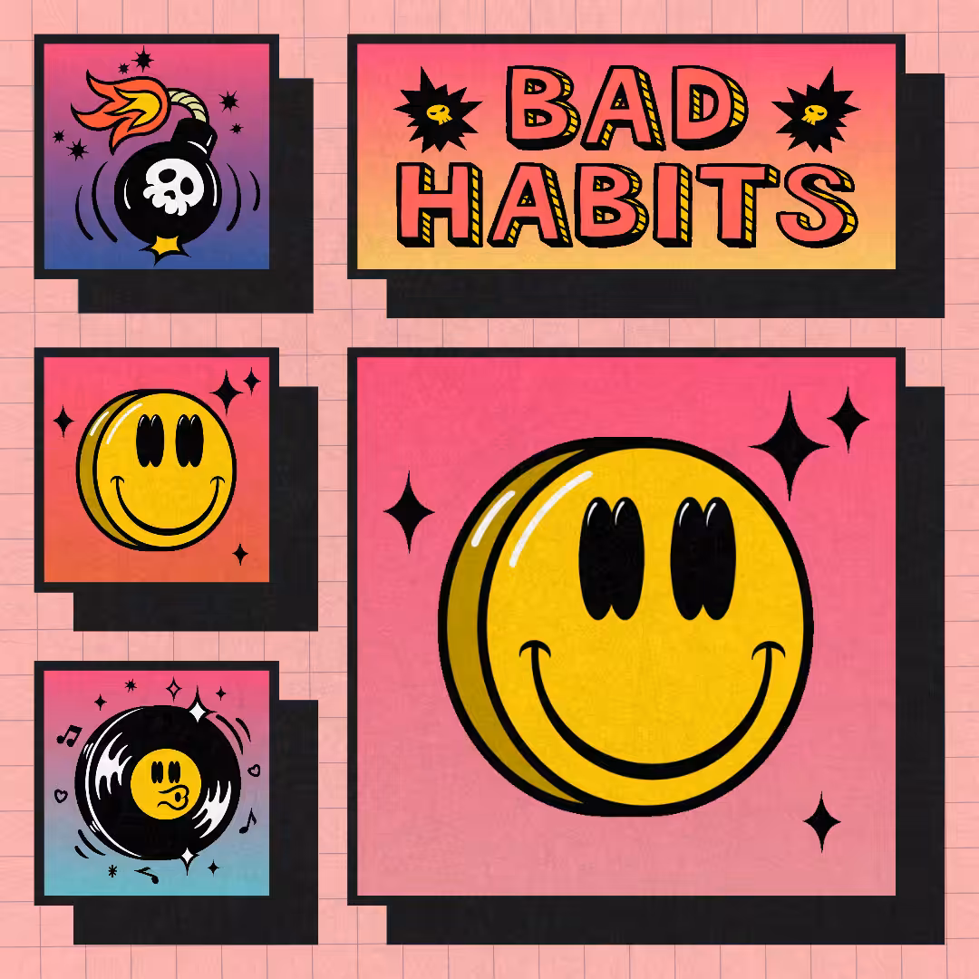 Bad Habits #13