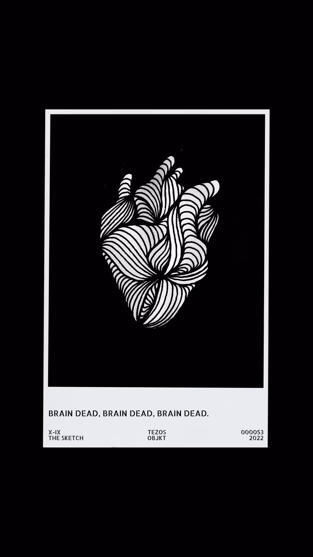 Brain Dead, Brain Dead, Brain Dead.