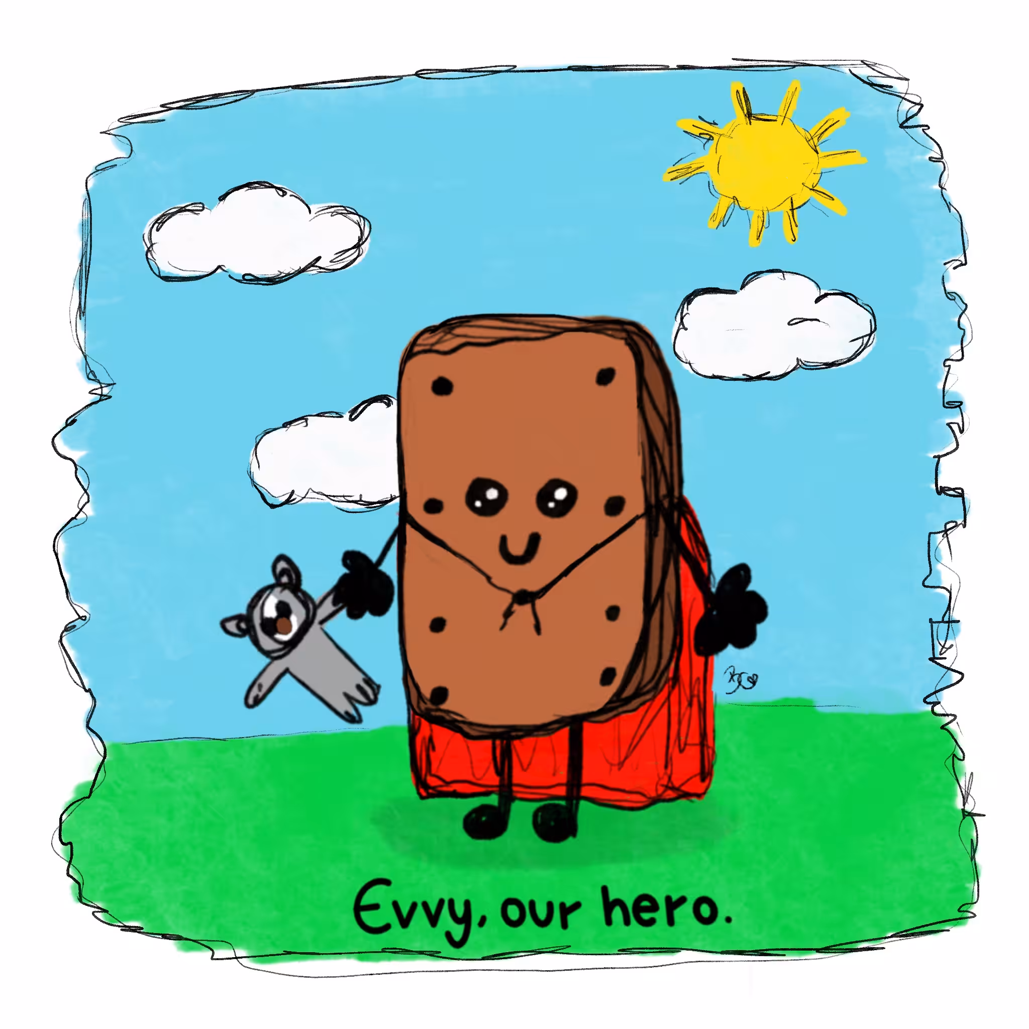 Evvy, Our Hero Biscuit 