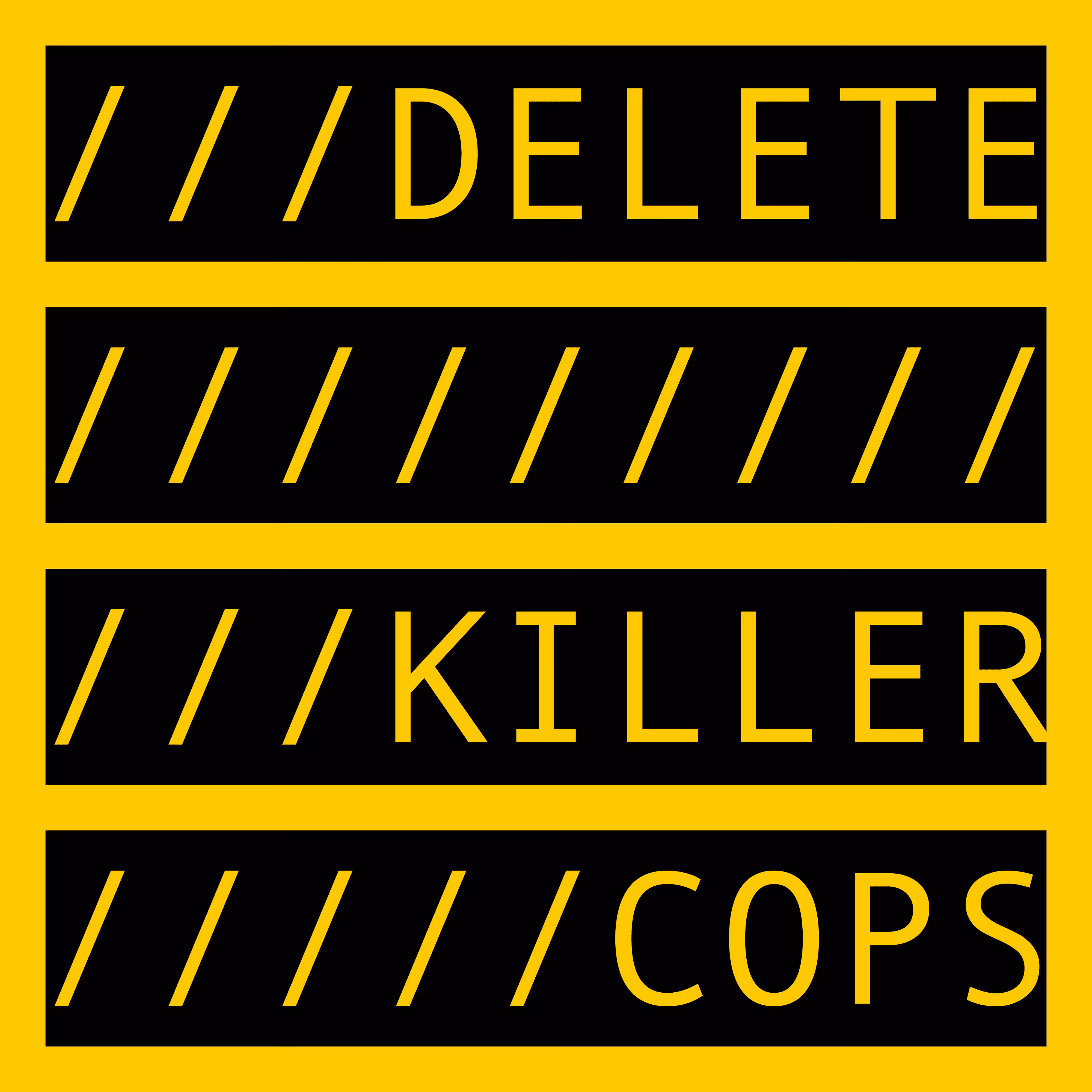 COMMENT OUT: DELETE KILLER COPS