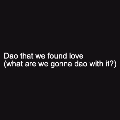 Dao that we found lo...