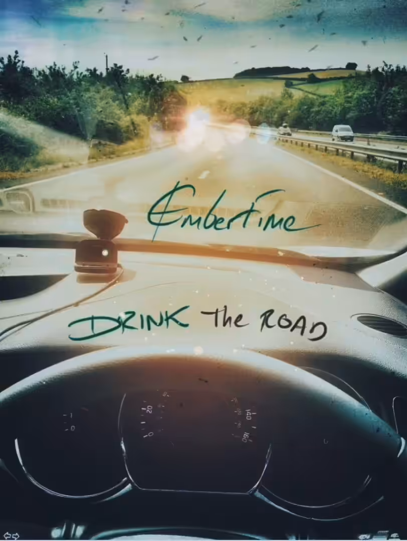 'drink the road'