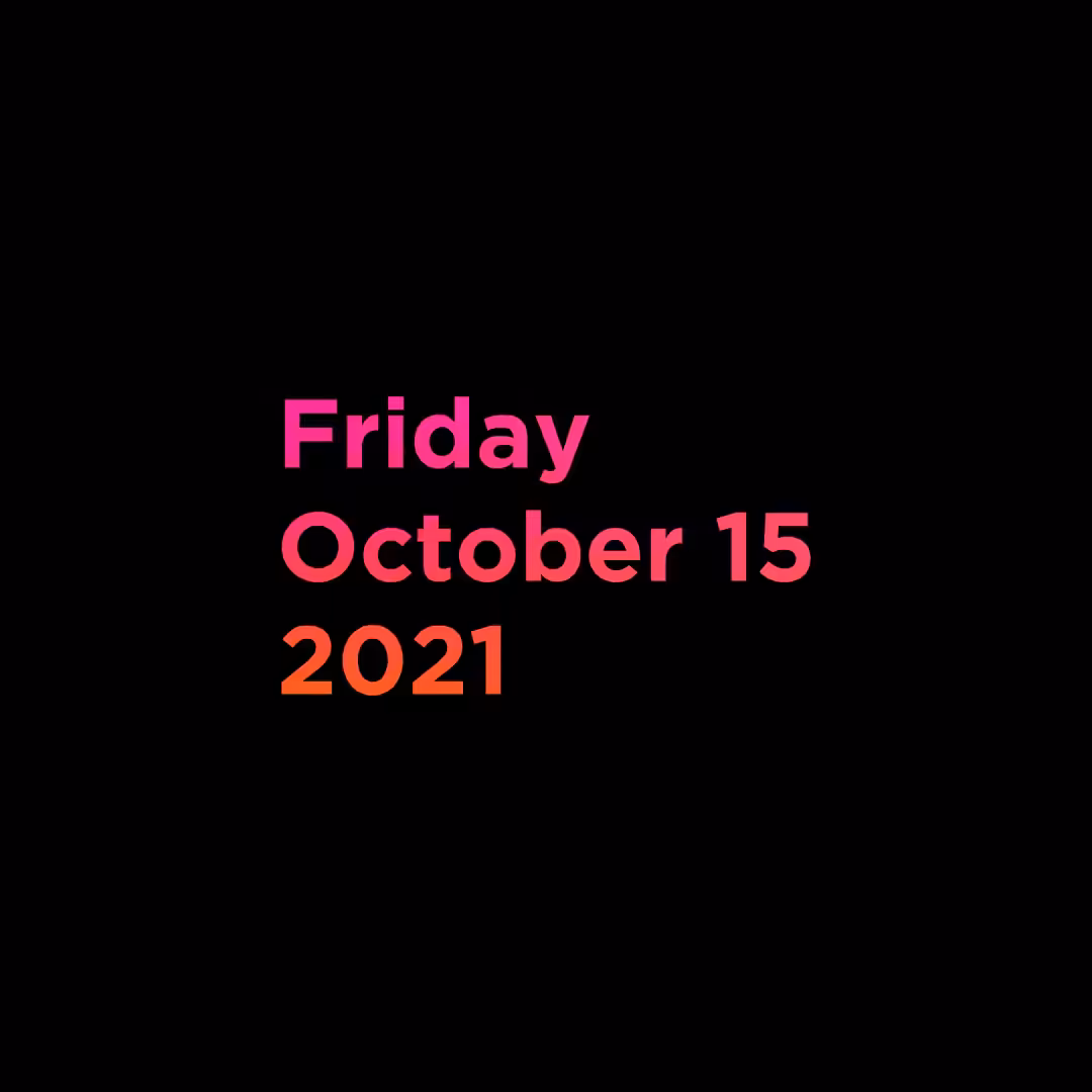 Friday, October 15, 2021