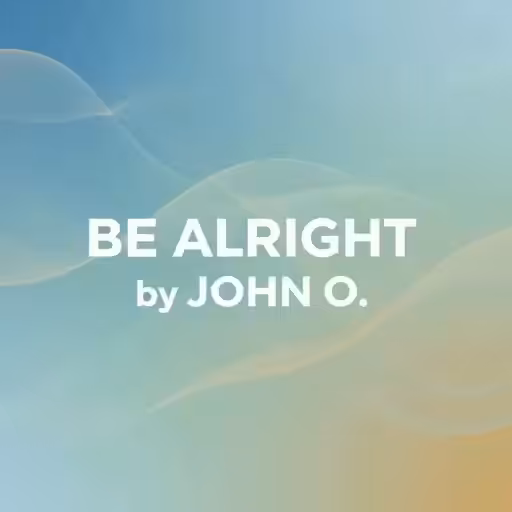 Be Alright