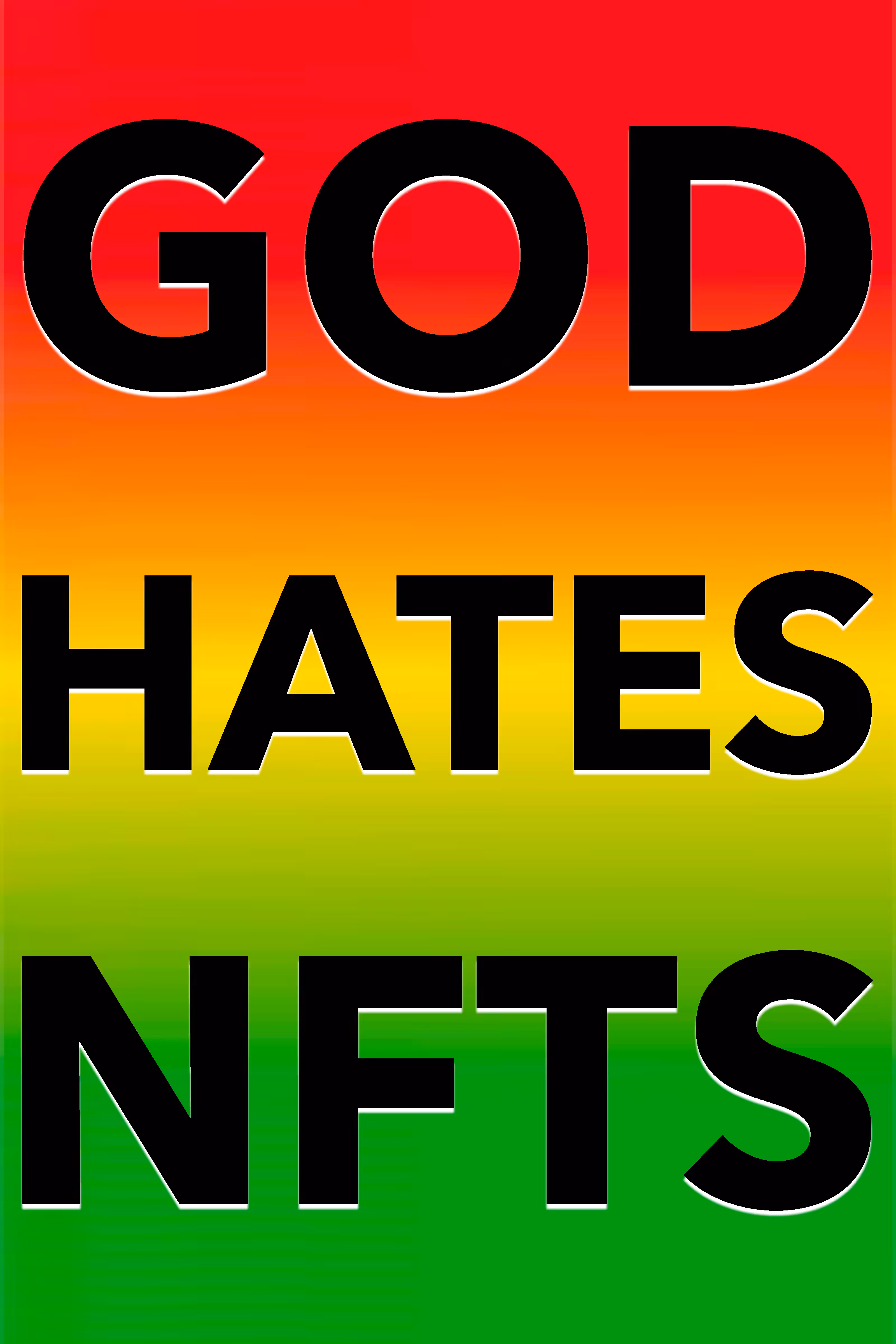 GOD HATES NFTS