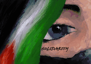 SOLIDARITY WITH PALESTINE