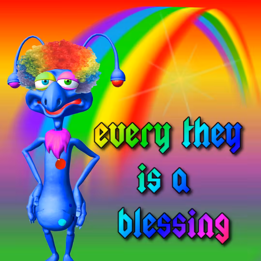 Every They Is A Blessing