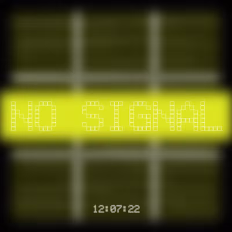 No Signal #83