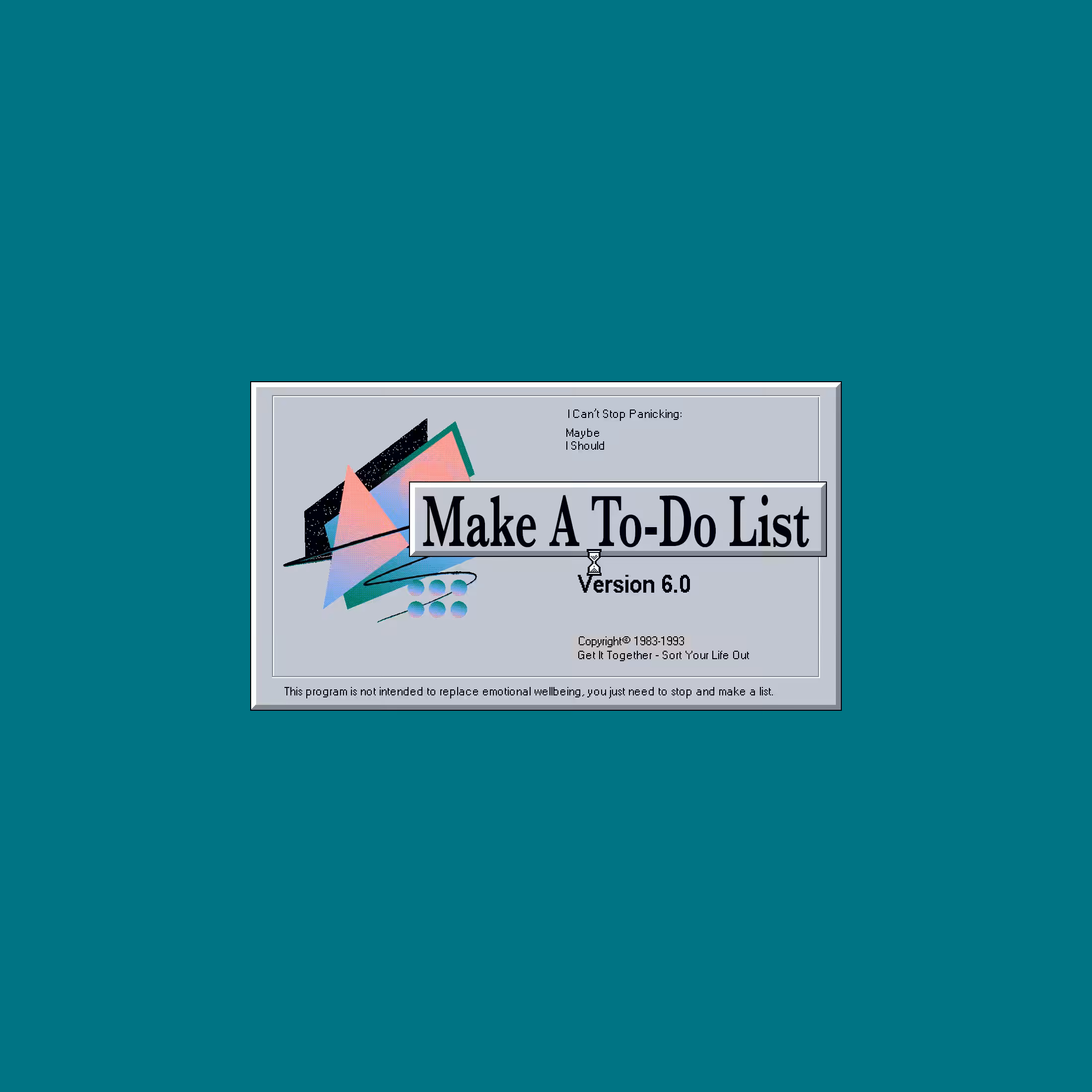 Do You Want To Feel Something?: Make A To-Do List