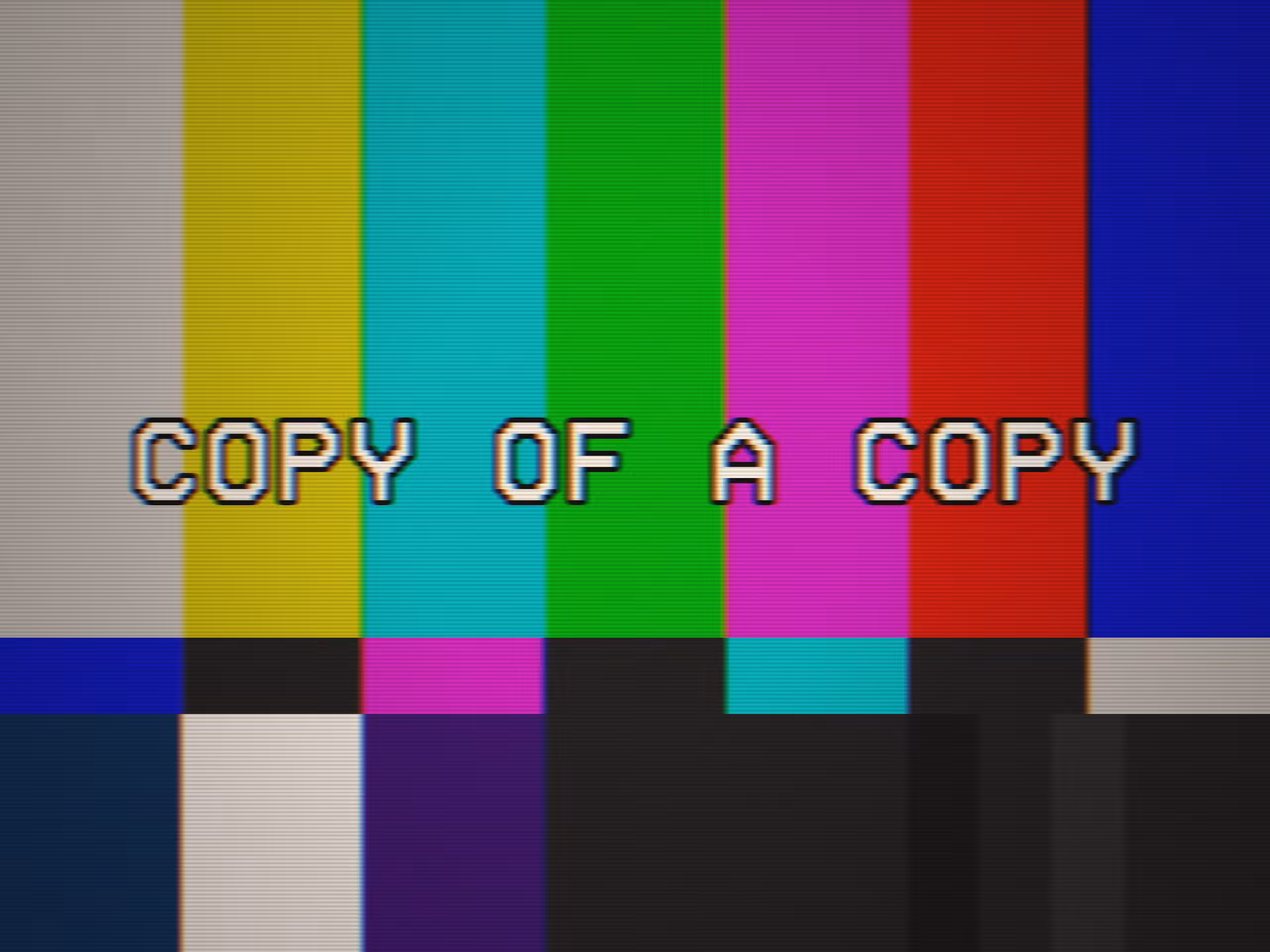 COPY OF A COPY