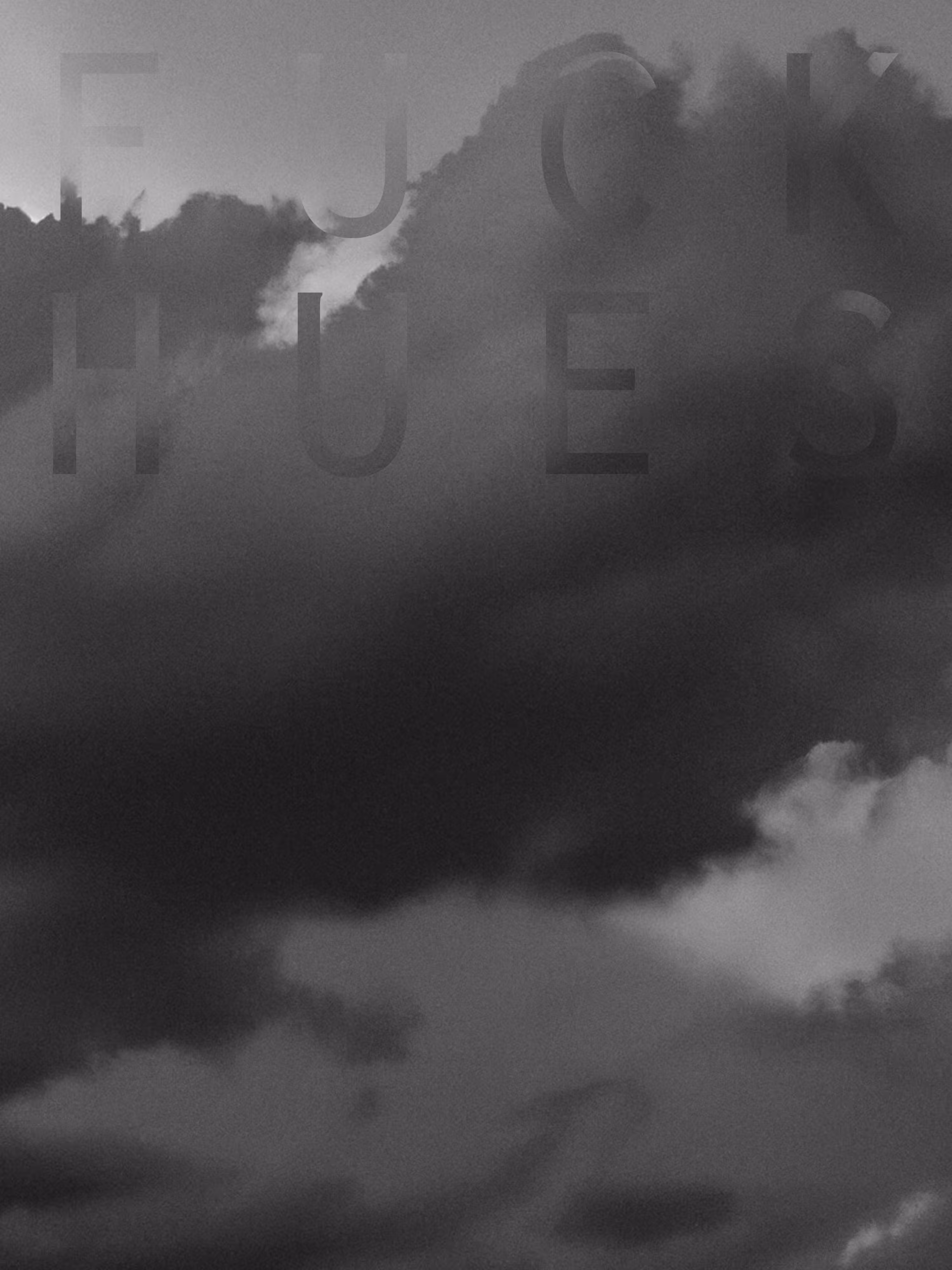 REVELATIONS: (FUCK HUES)