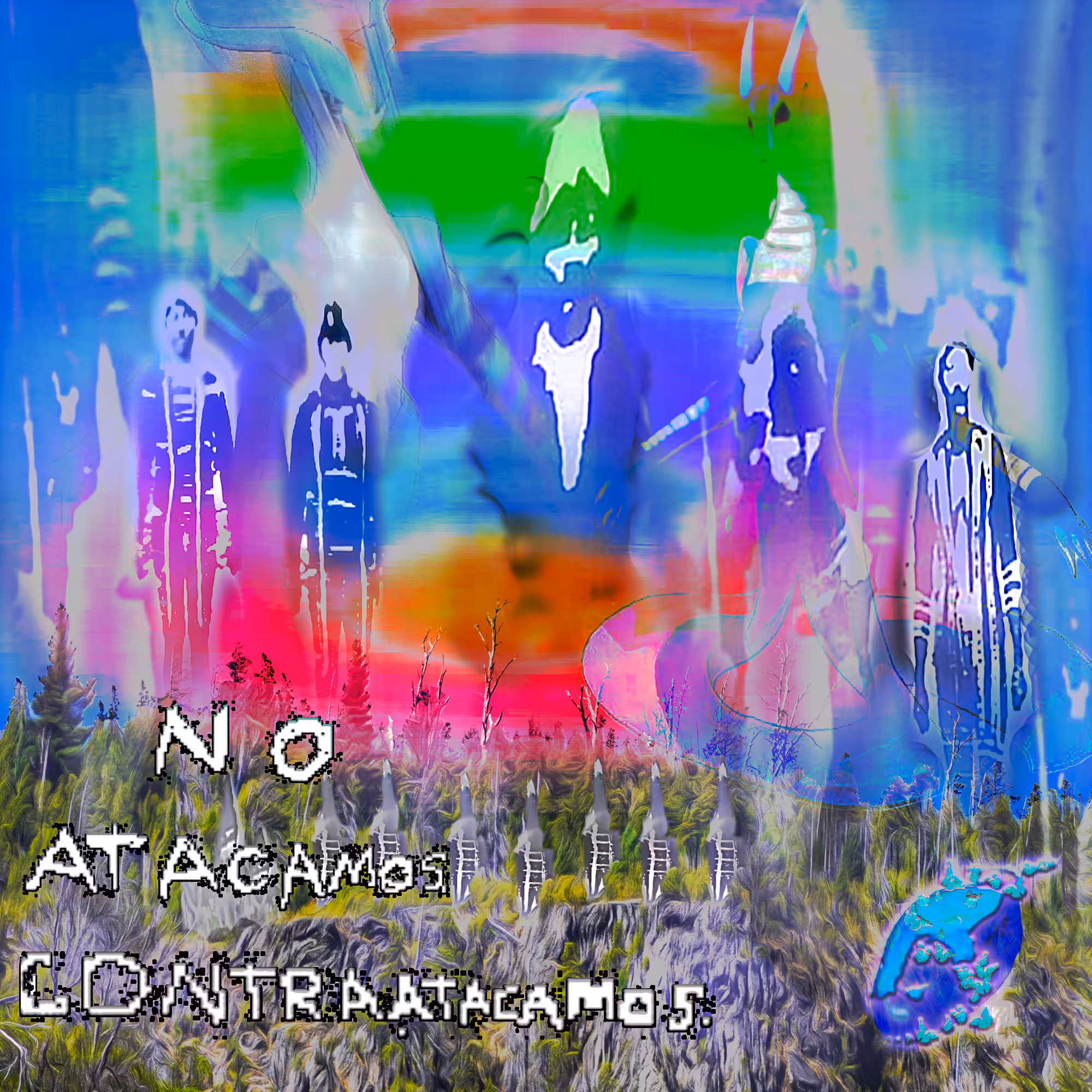 NO ATACAMOS, CONTRAATACAMOS