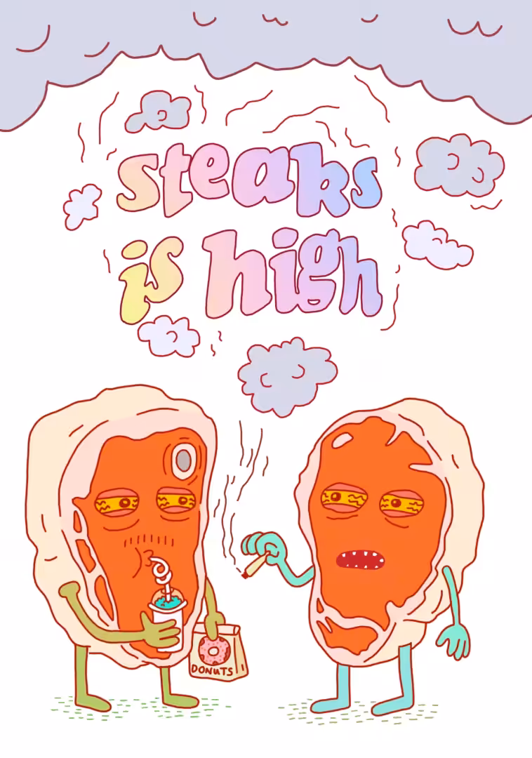 Steaks Is High