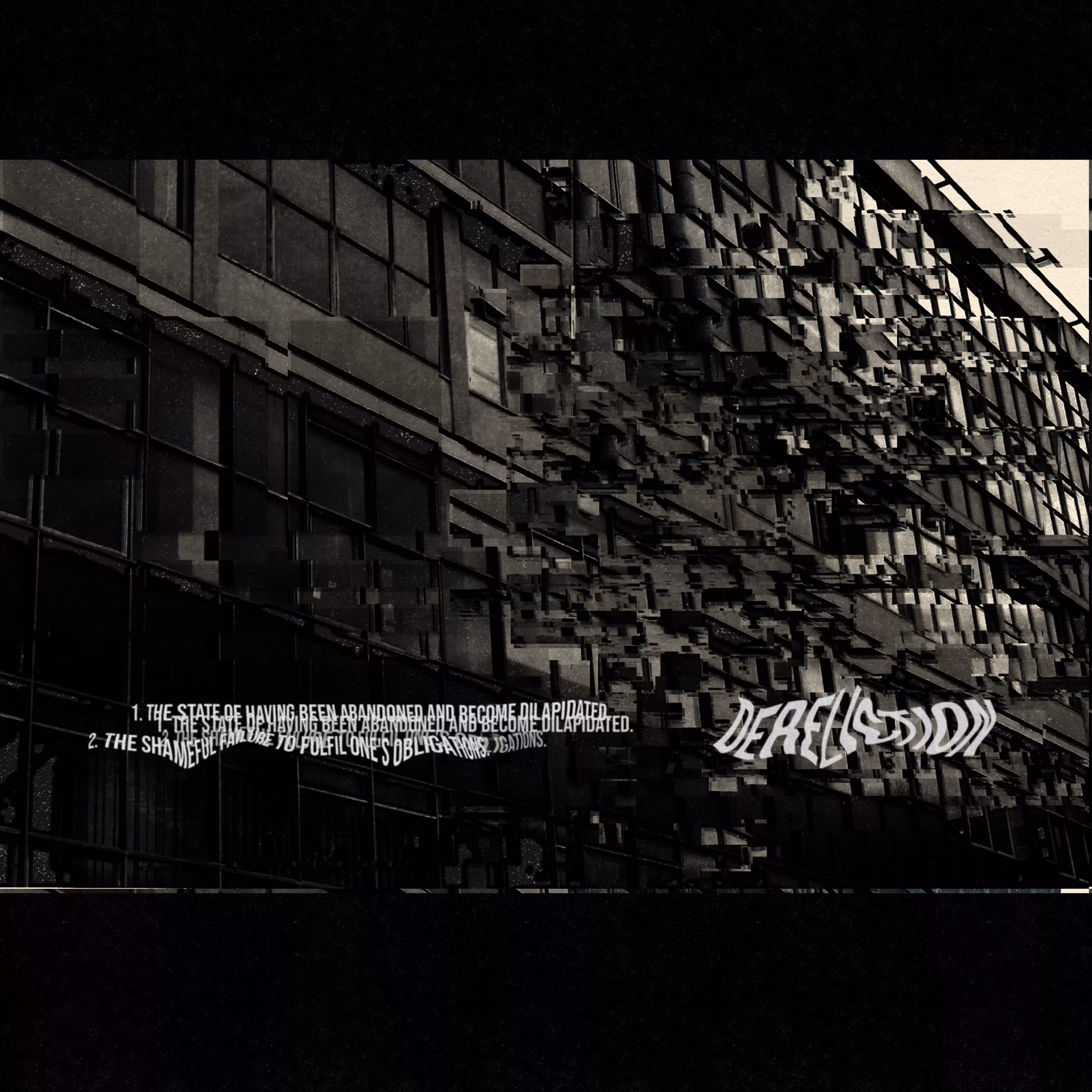DERELICTION #7