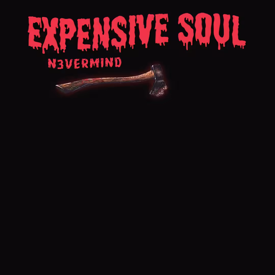 EXPENSIVE SOUL #2