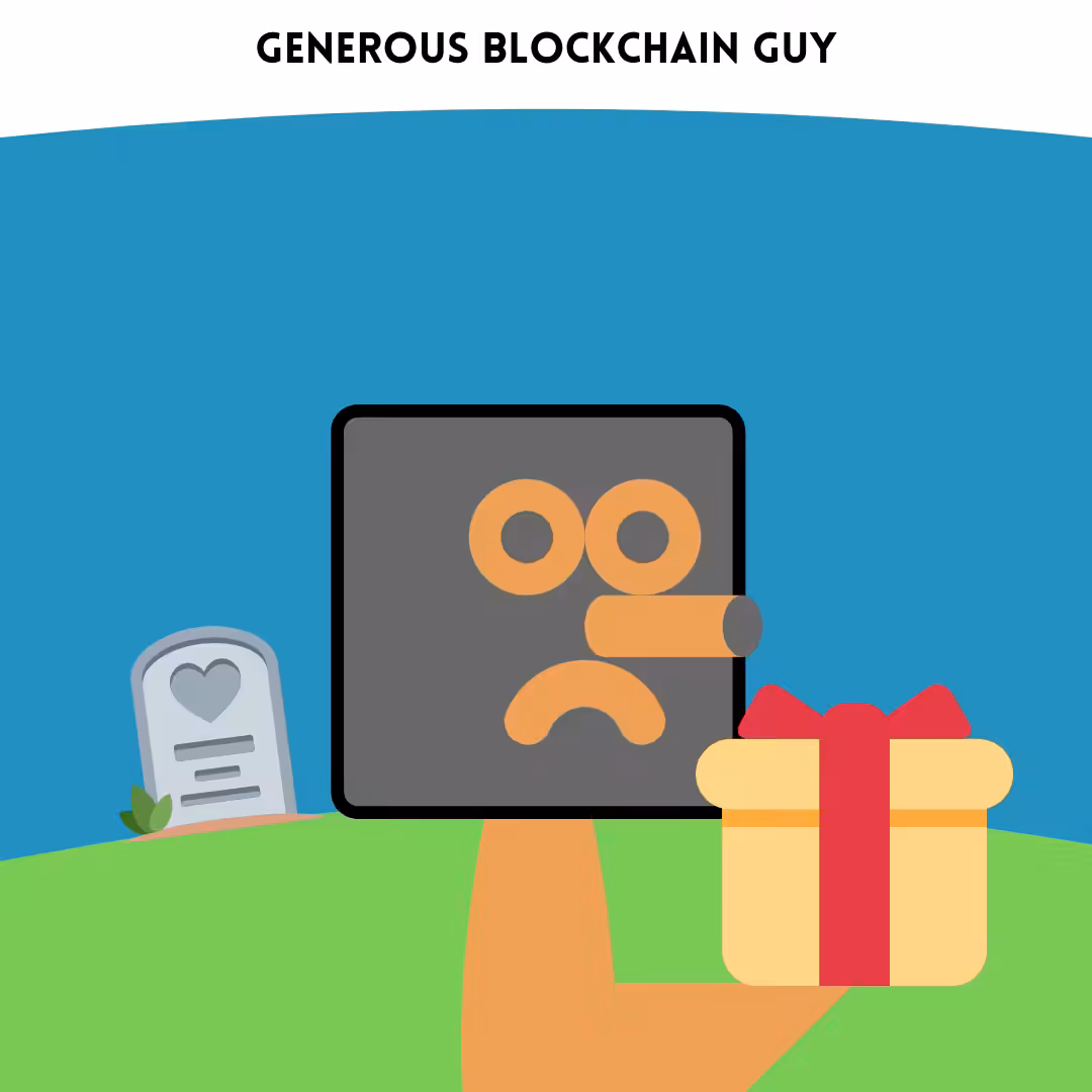 Generous Blockchain Guy
