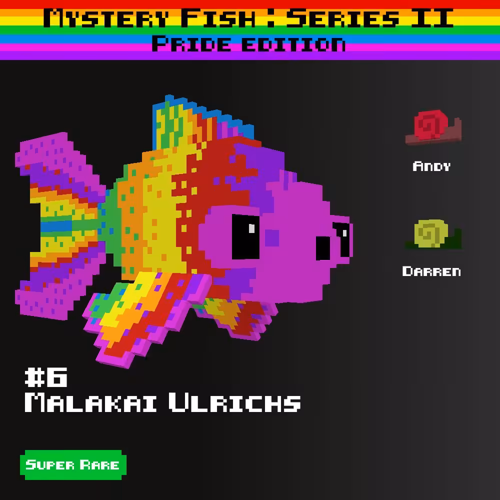 Malakai Ulrichs :: Mystery Fish : Pride Edition #6 