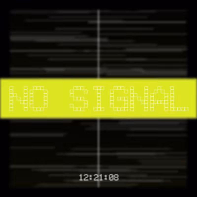 No Signal #228
