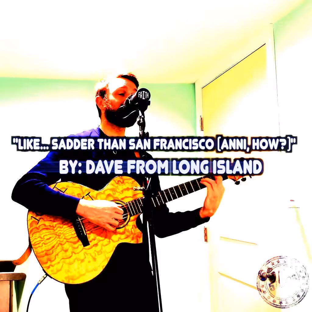 Like Sadder Than San Francisco 5/8/26