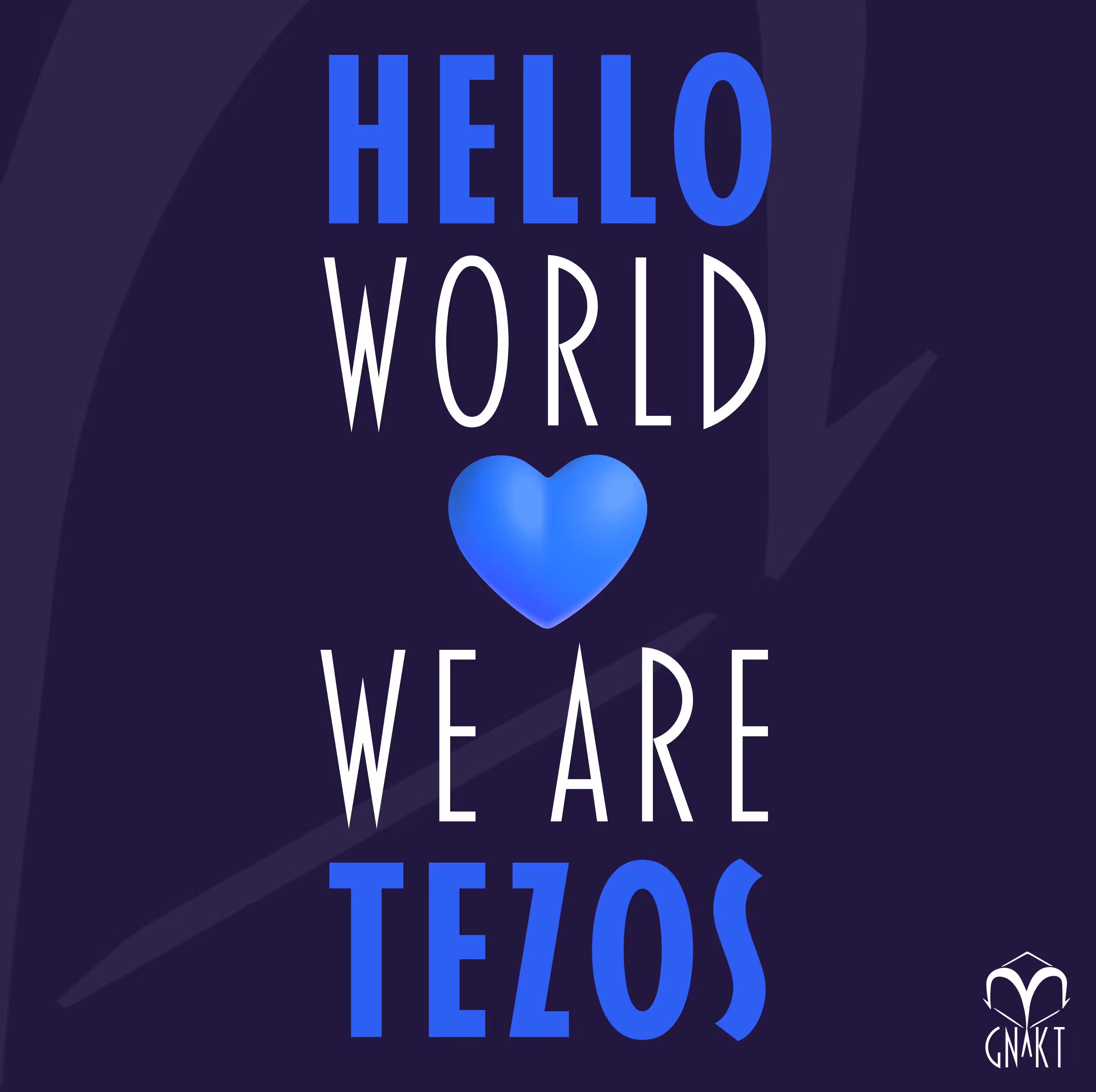 Hello World. We are Tezos.