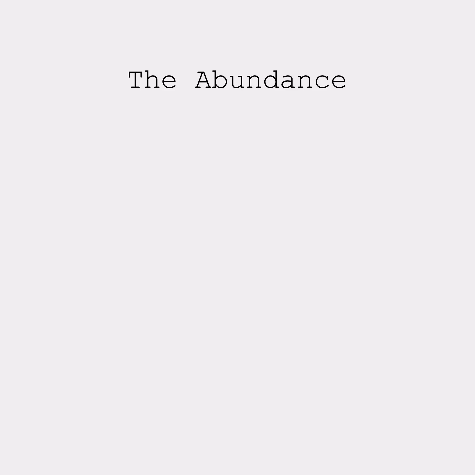 The Abundance