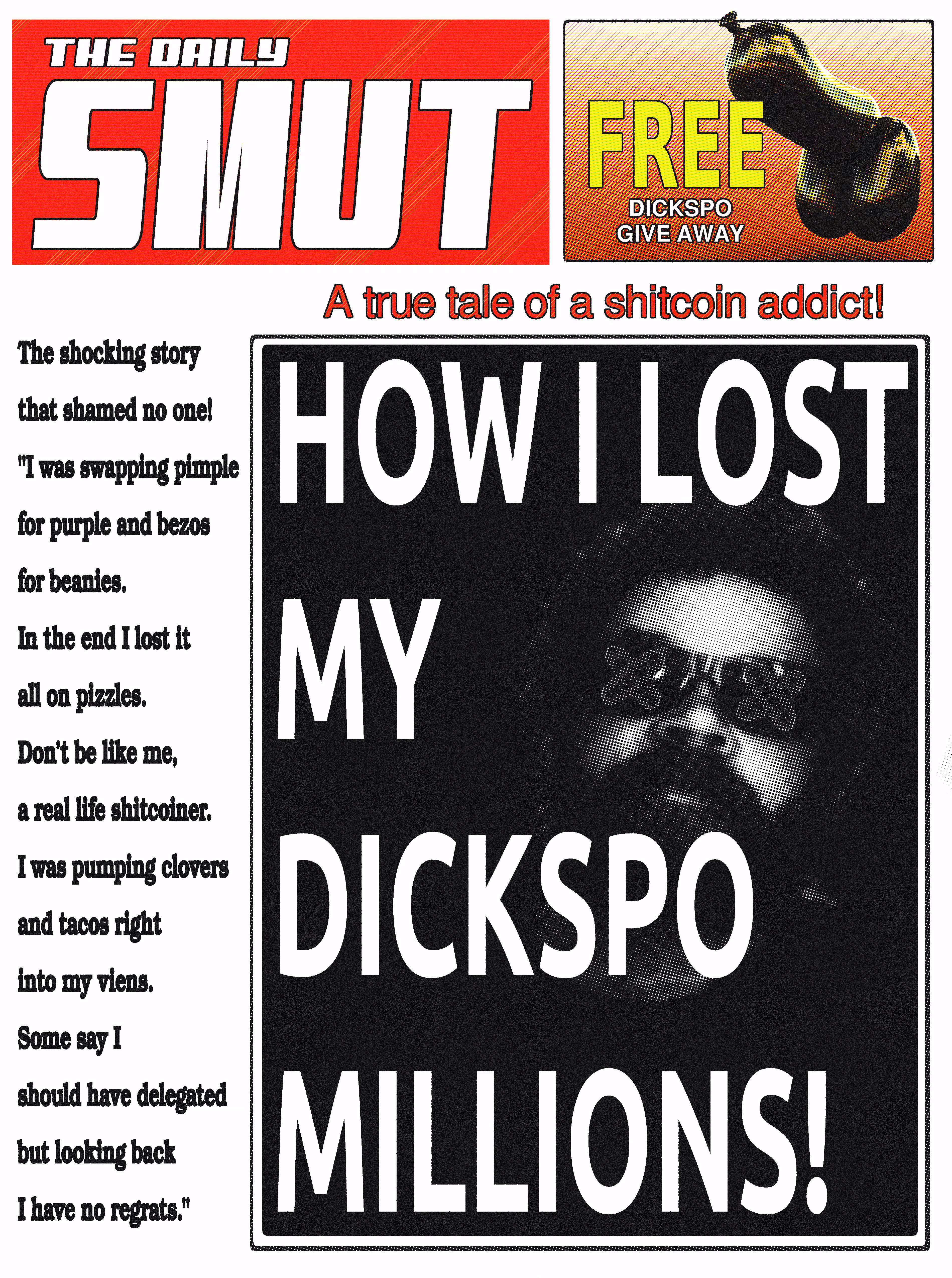 Dickspo number 2 (How I lost my dickspo millions!)