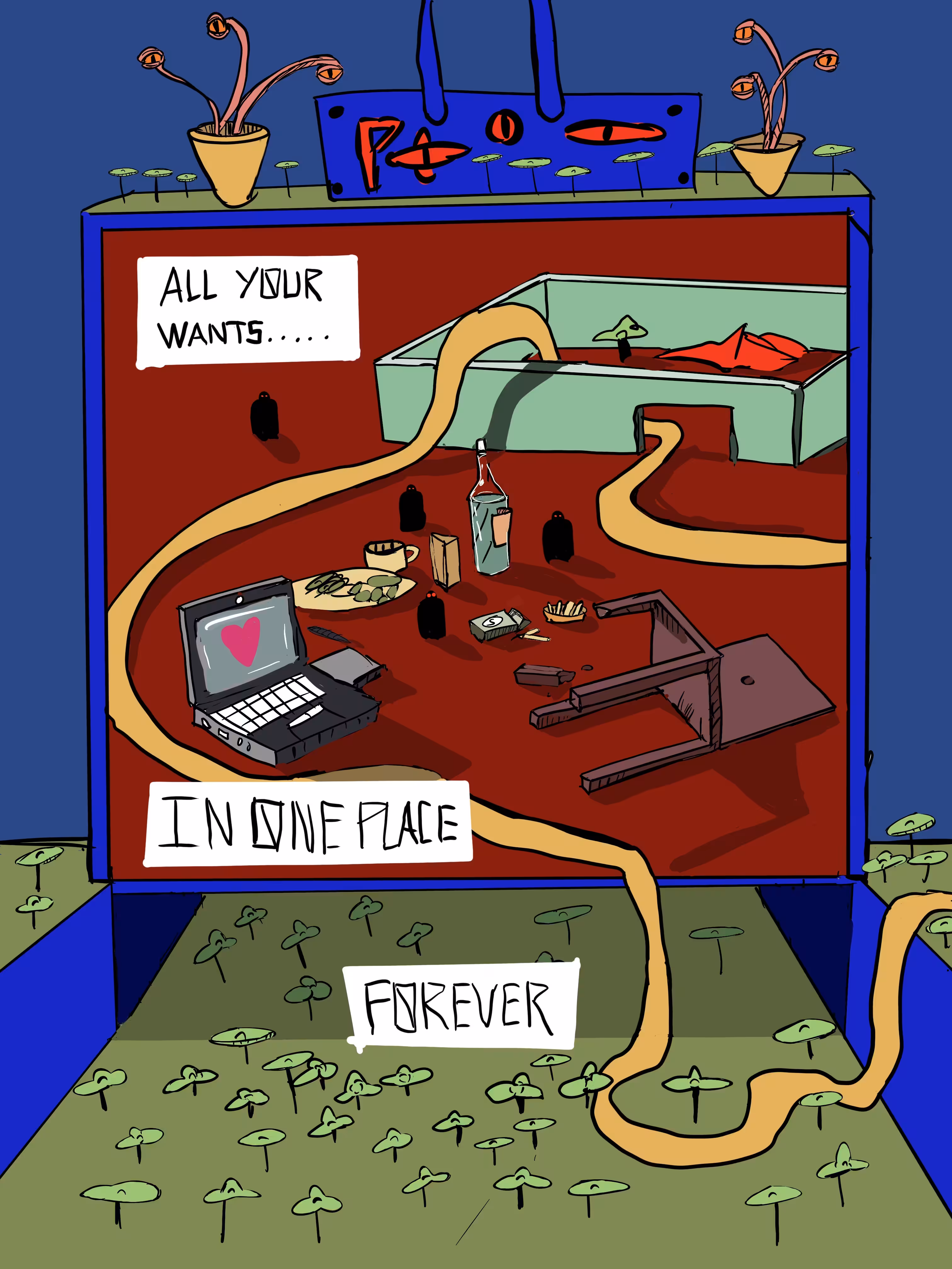 All your wants, in one place, forever 
