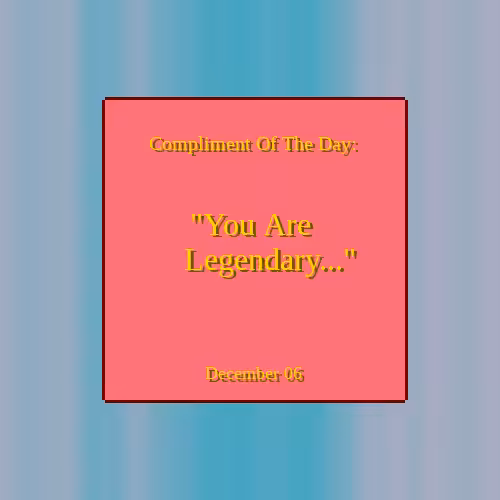 Compliment Of The Day #13