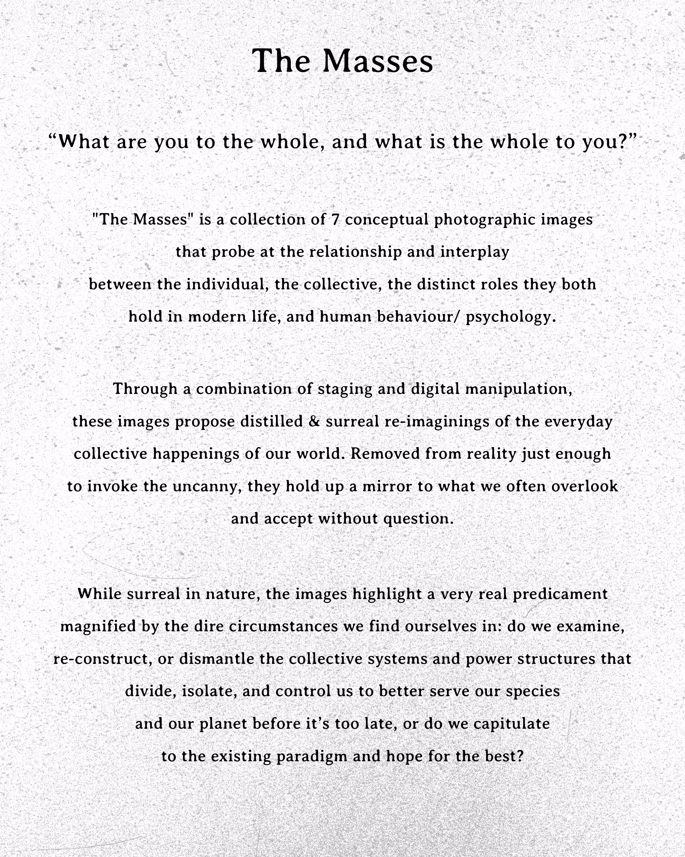 "The Masses" Project Statement