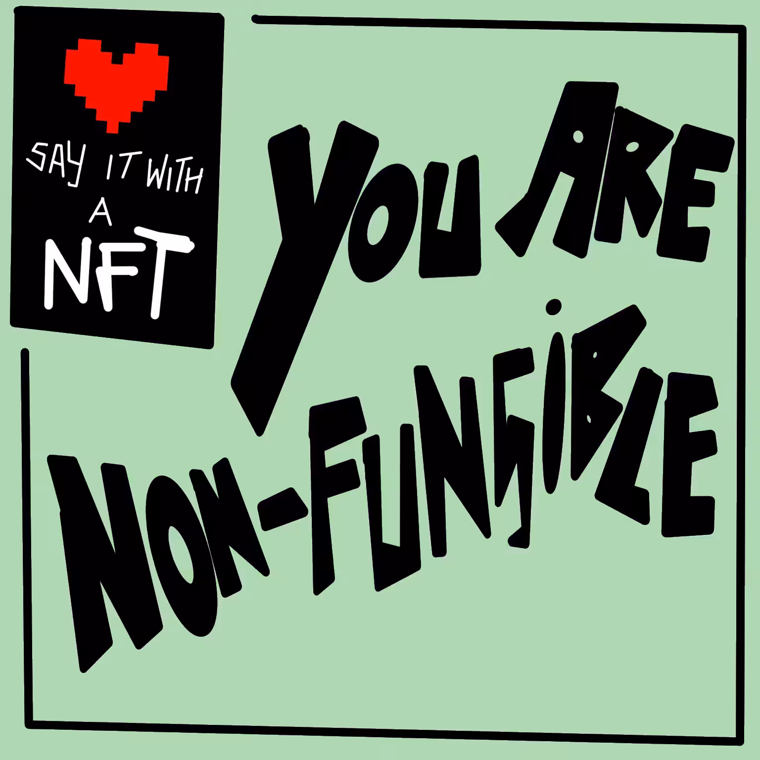 You are non-fungible