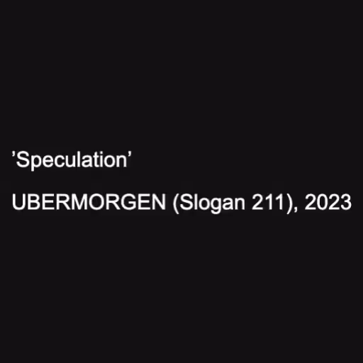 ’Speculation’

UBERM...