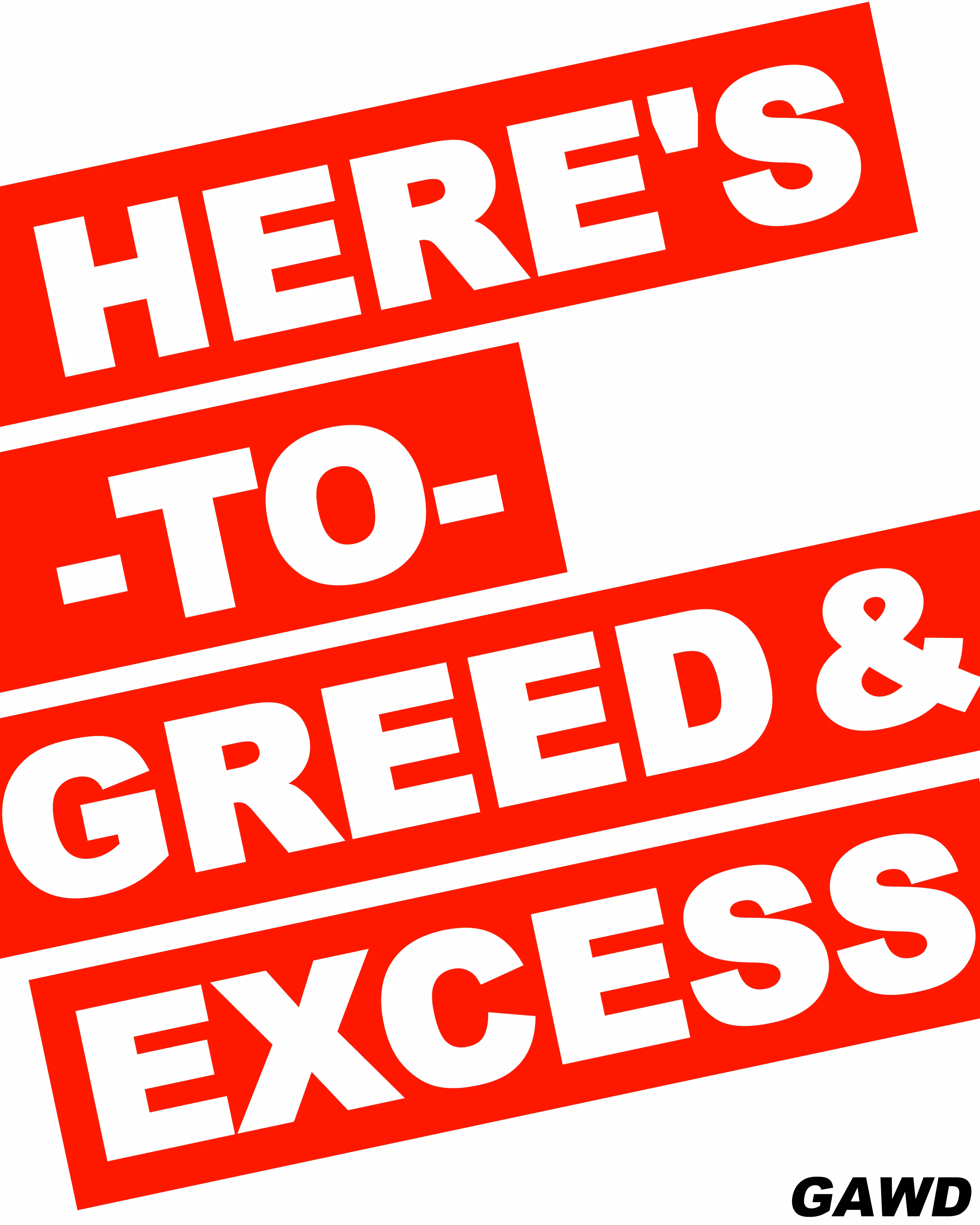 HERE’S TO GREED & EXCESS, Frame 1 of 7 – 1/1 Layer Drop