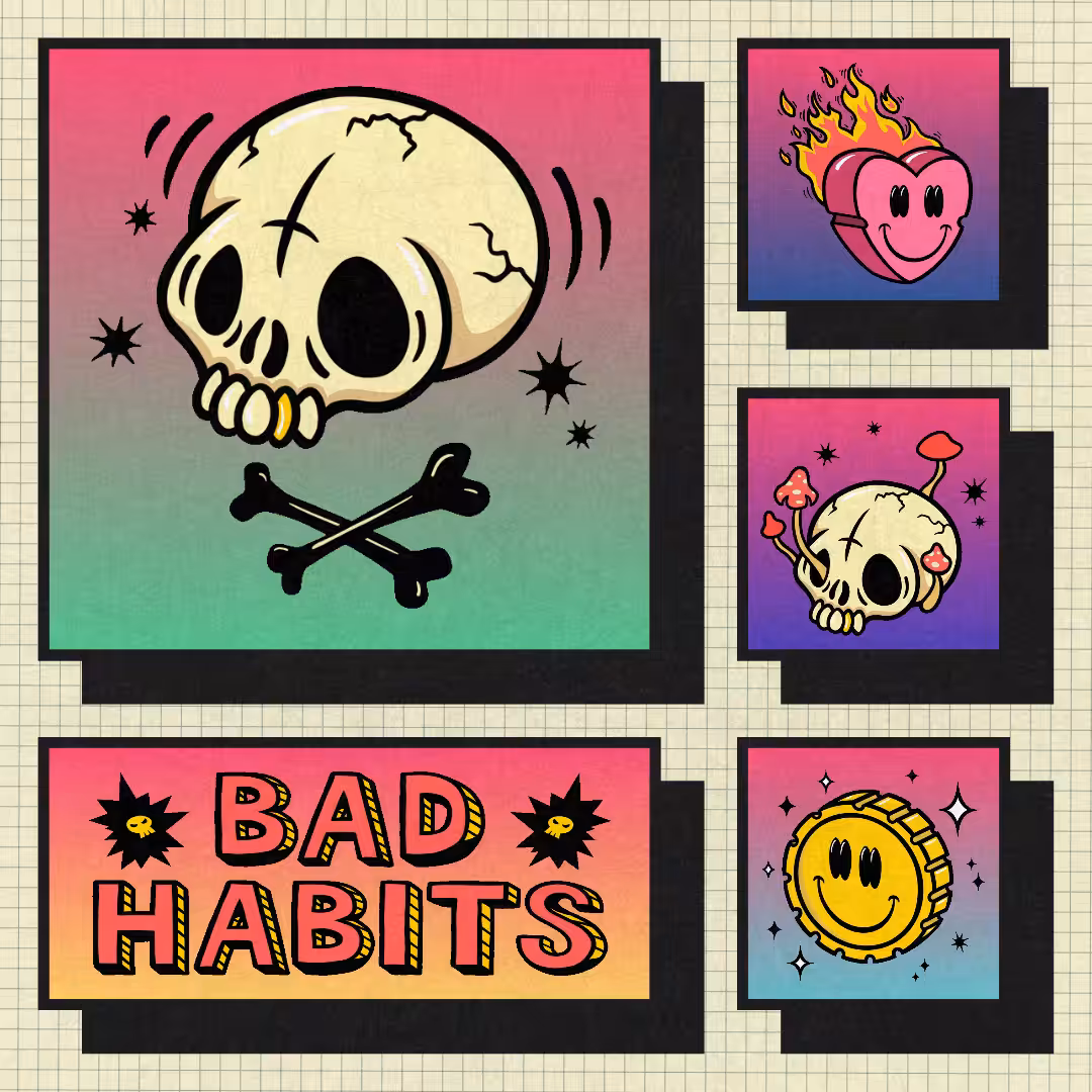 Bad Habits #104