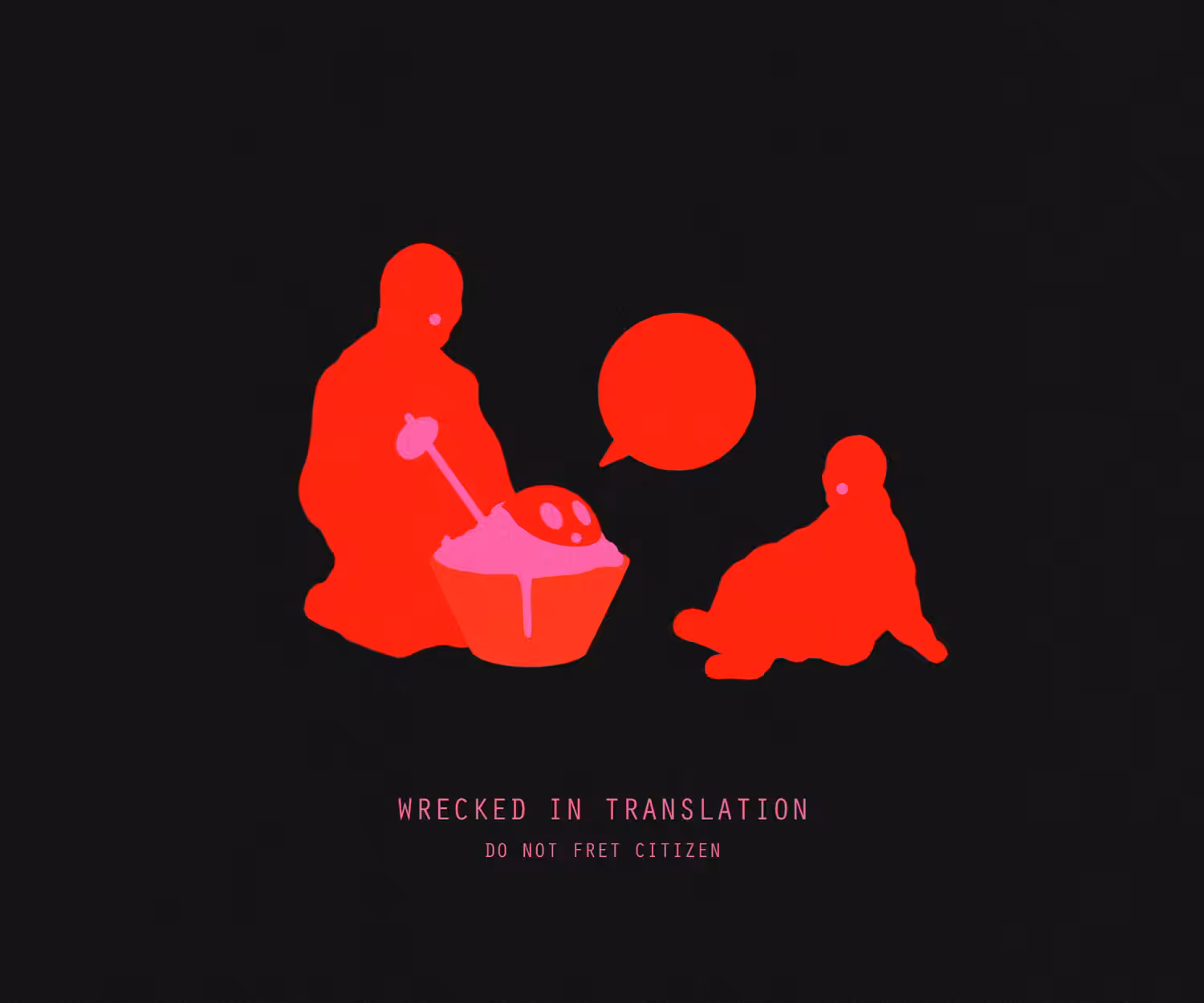 WRECKED IN TRANSLATION