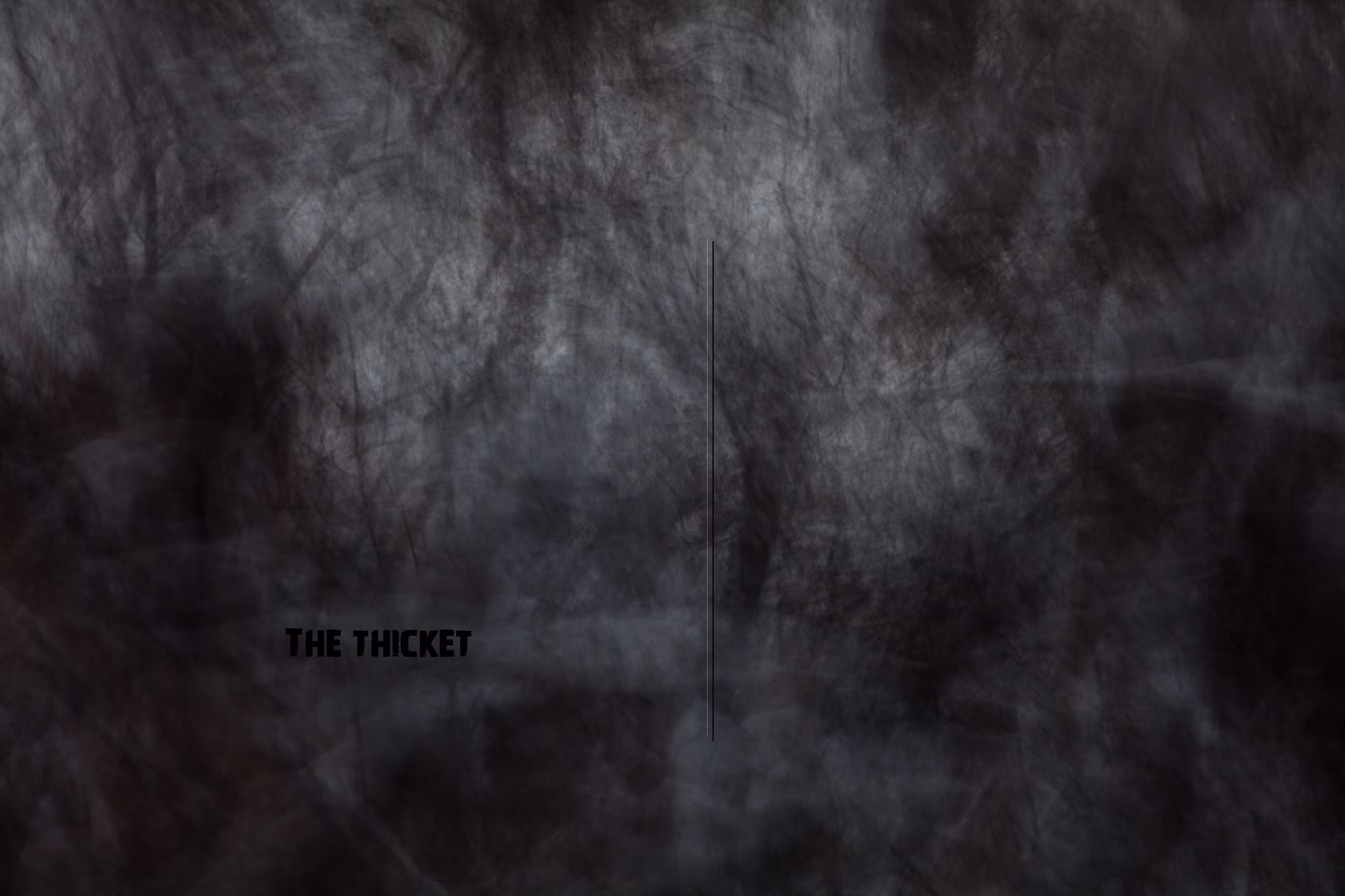 The thicket
