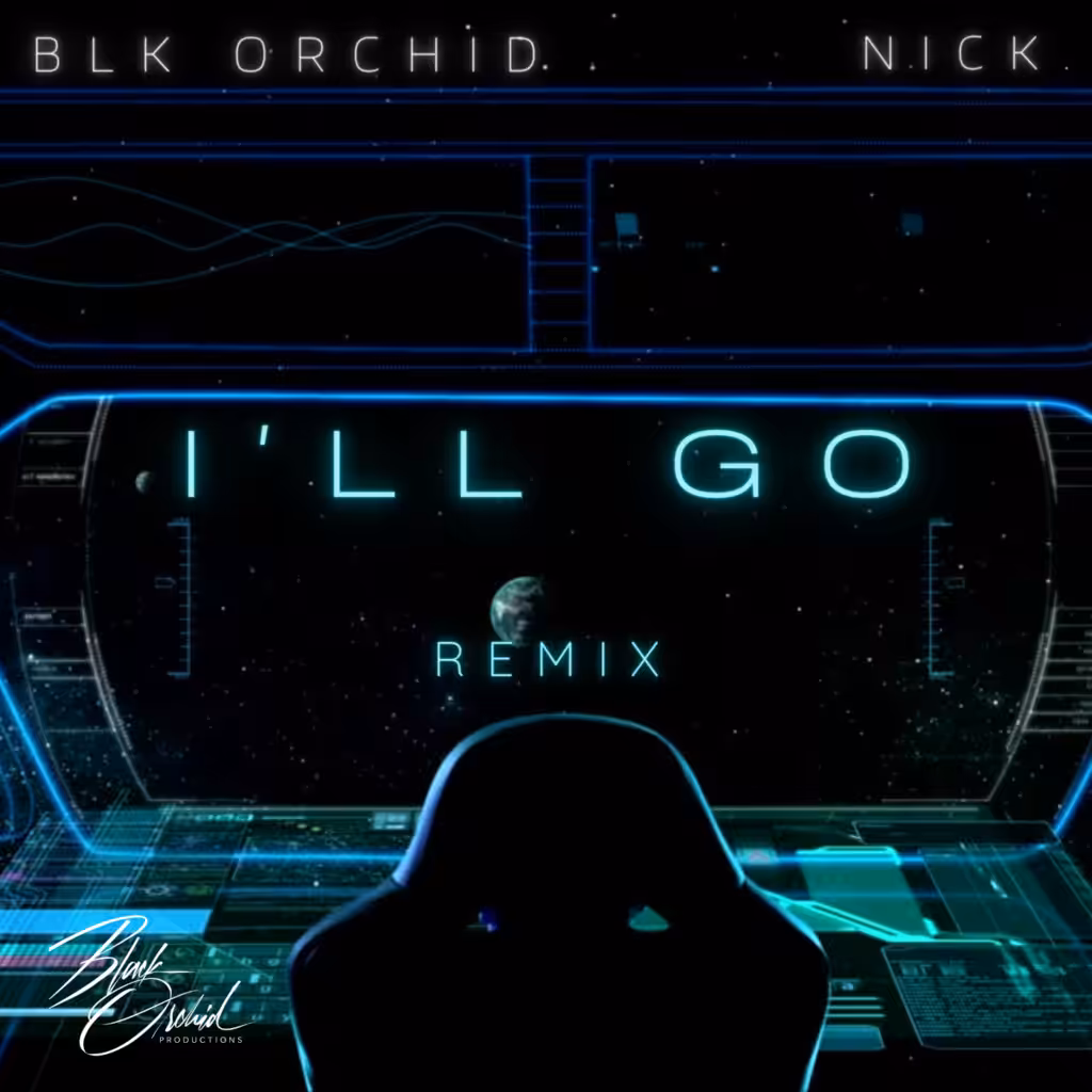 Blk Orchid ft Nick. -I'll Go (Remix)