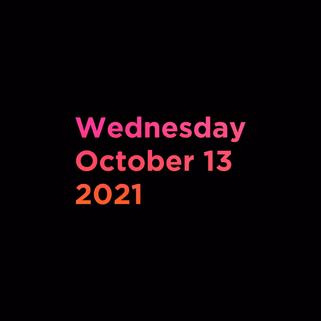 Wednesday, October 13, 2021
