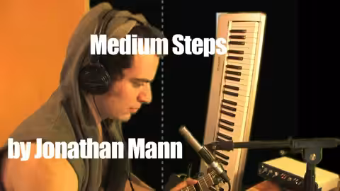 Take Medium Steps | Song A Day #00181
