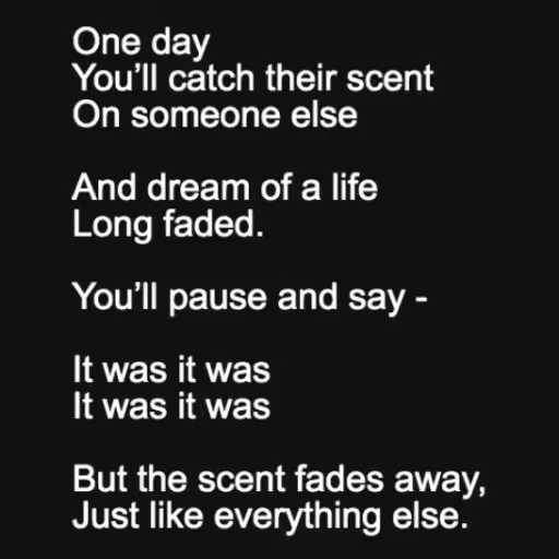 One day
You’ll catch...