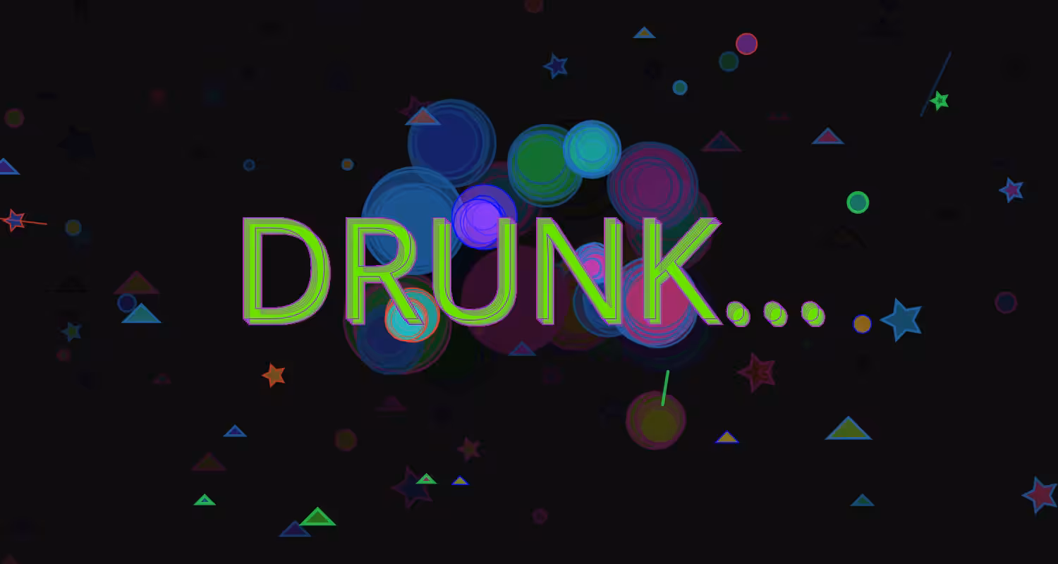 DRUNK... #4