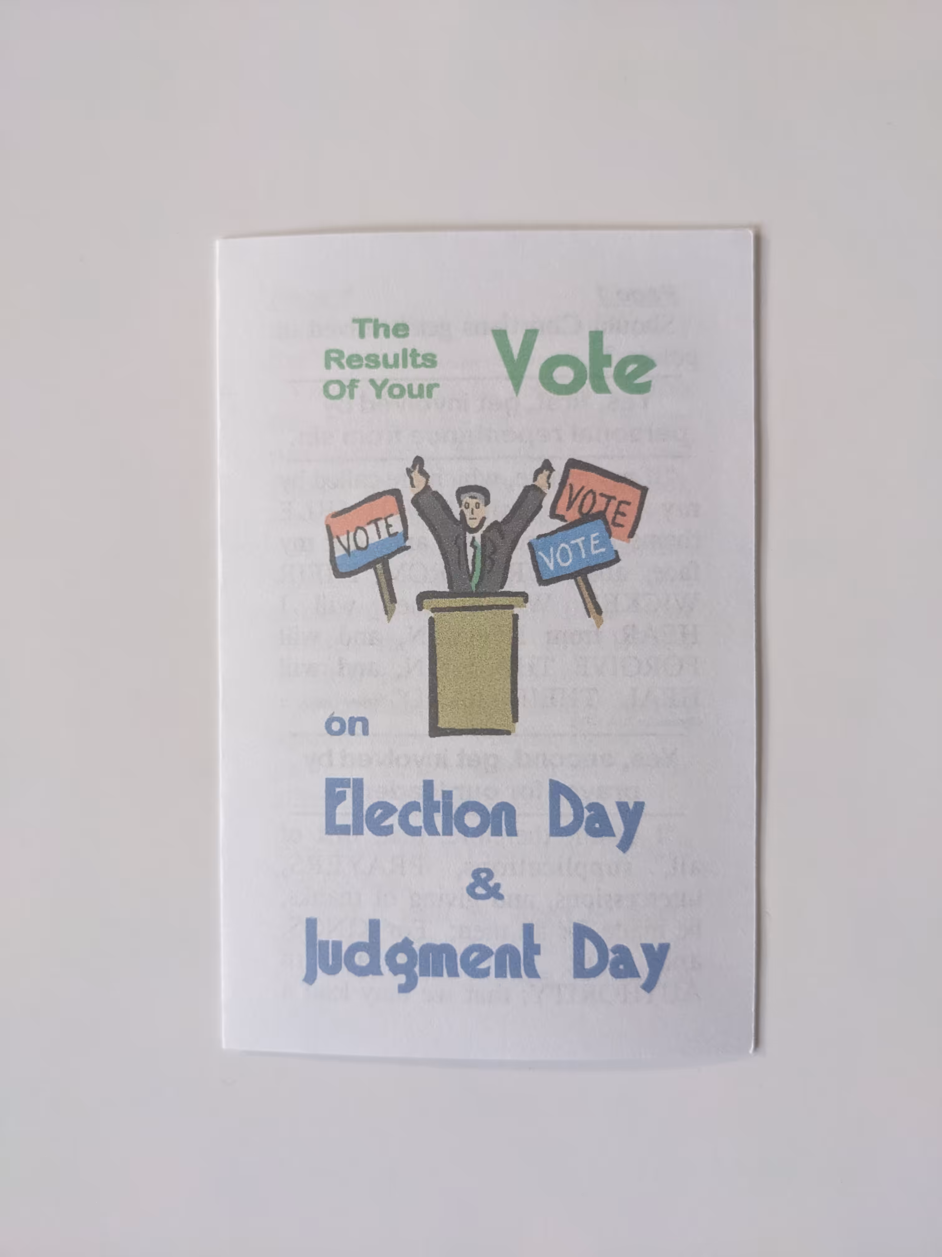 Subway Jesus Pamphlets: The Results of Your Vote on Election Day & Judgment Day