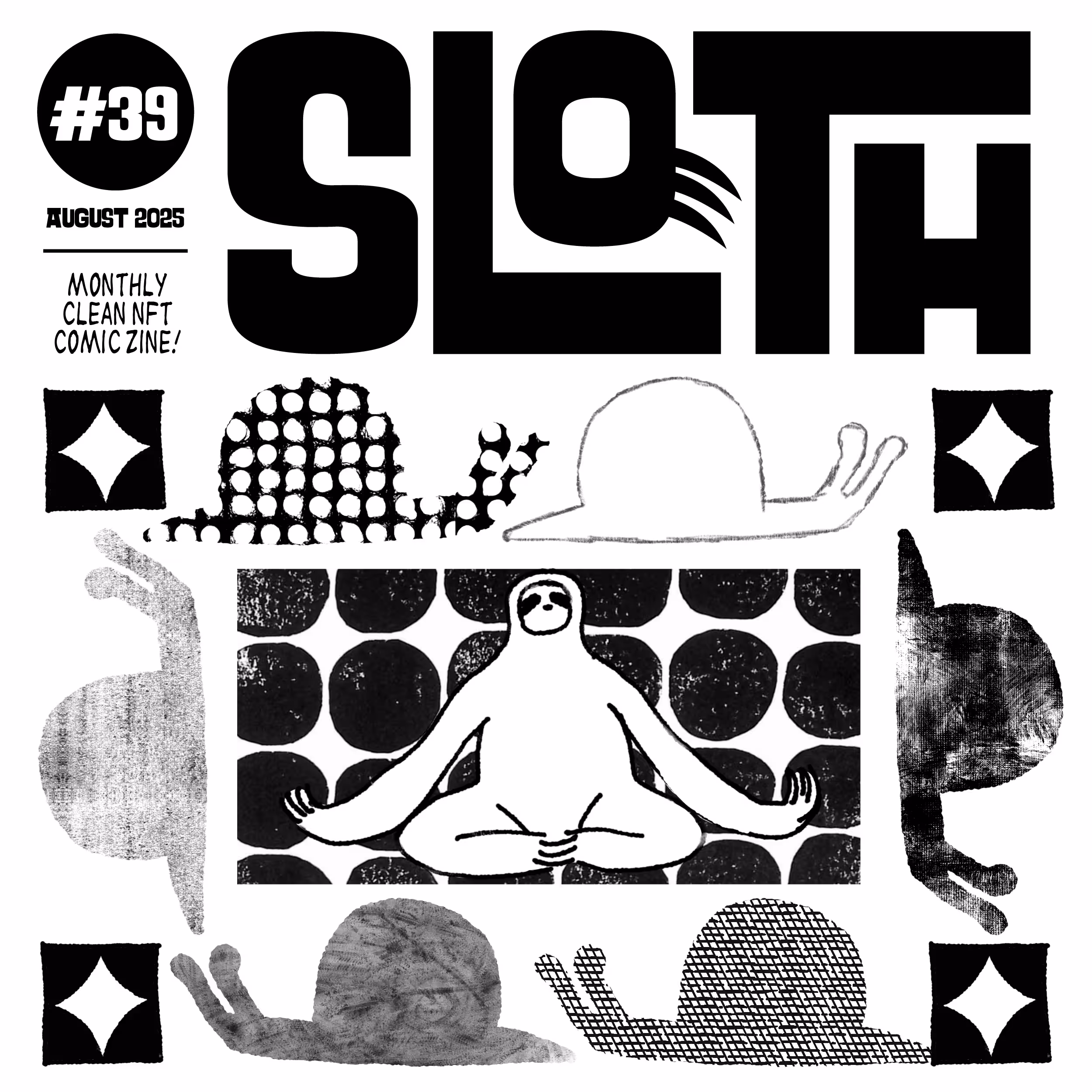 Sloth #39 - August 2025