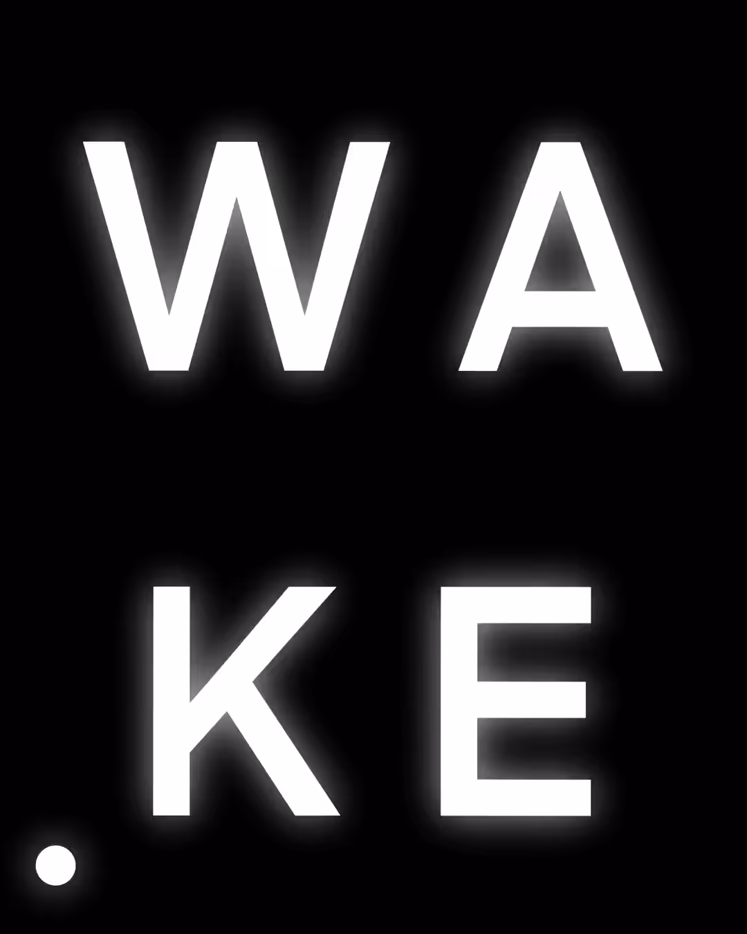 WAKE UP