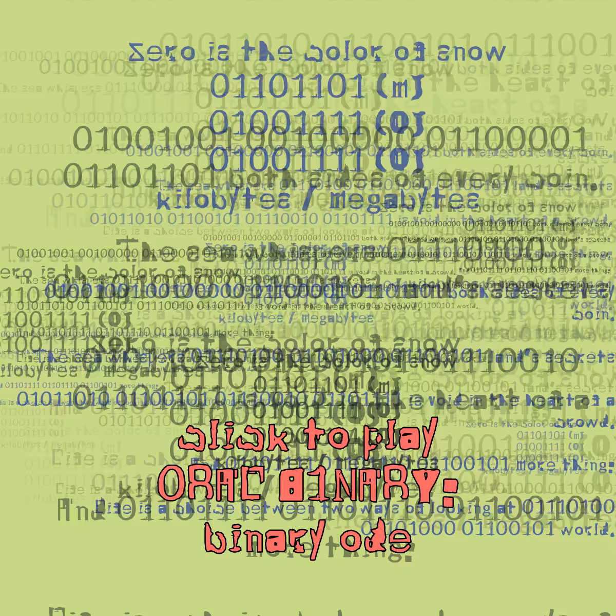 0RAL B1NARY: “BINARY ODE” #35