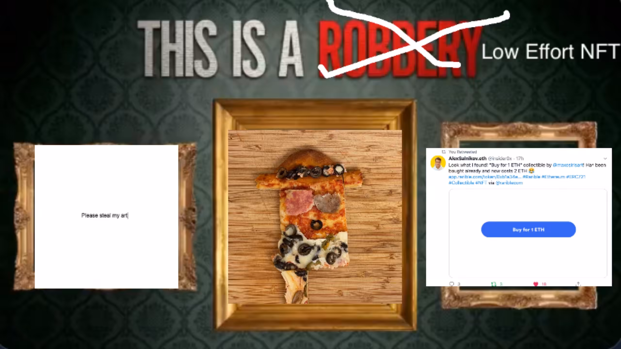 This Is A  ̶R̶o̶b̶b̶e̶r̶y̶– Low Effort NFT