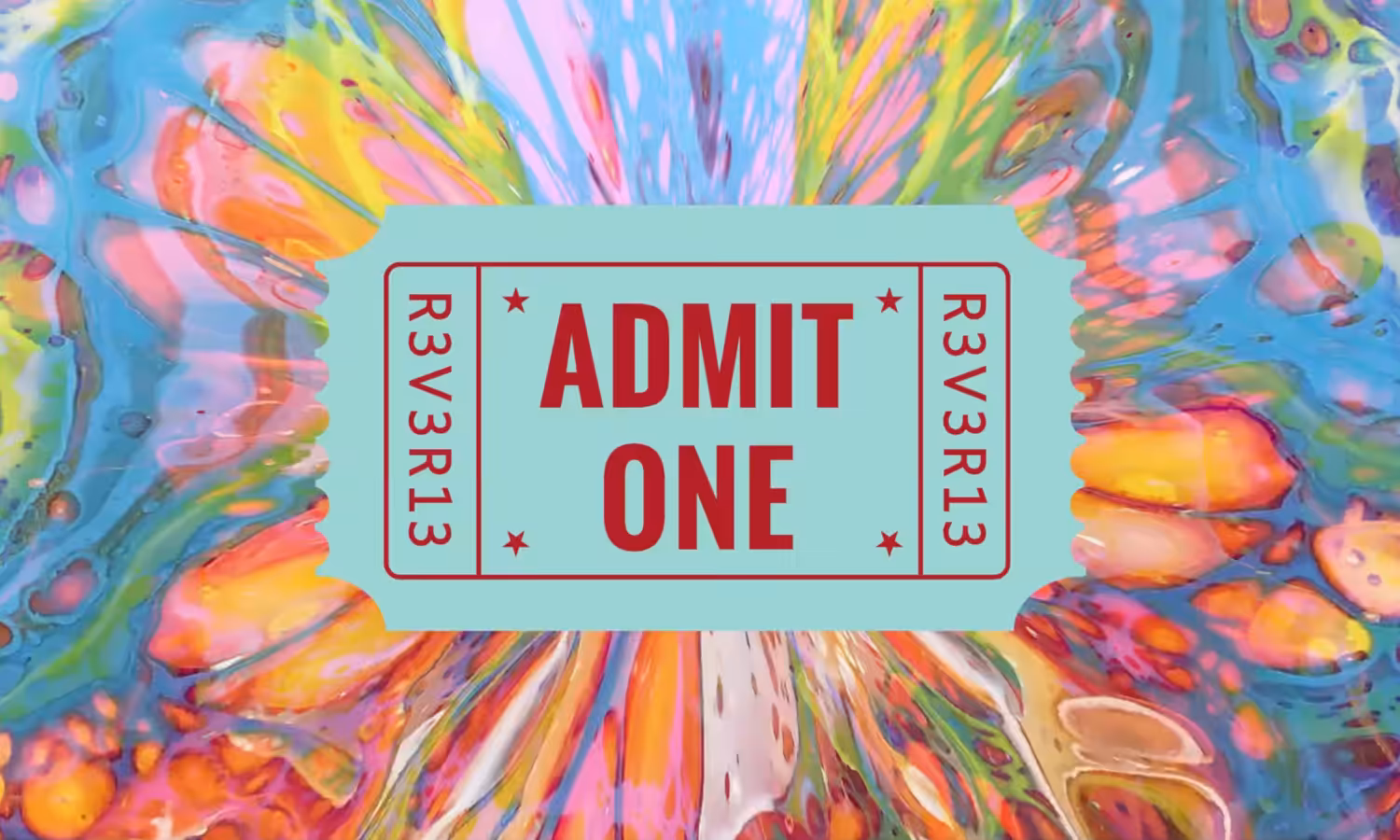 ADMIT ONE /