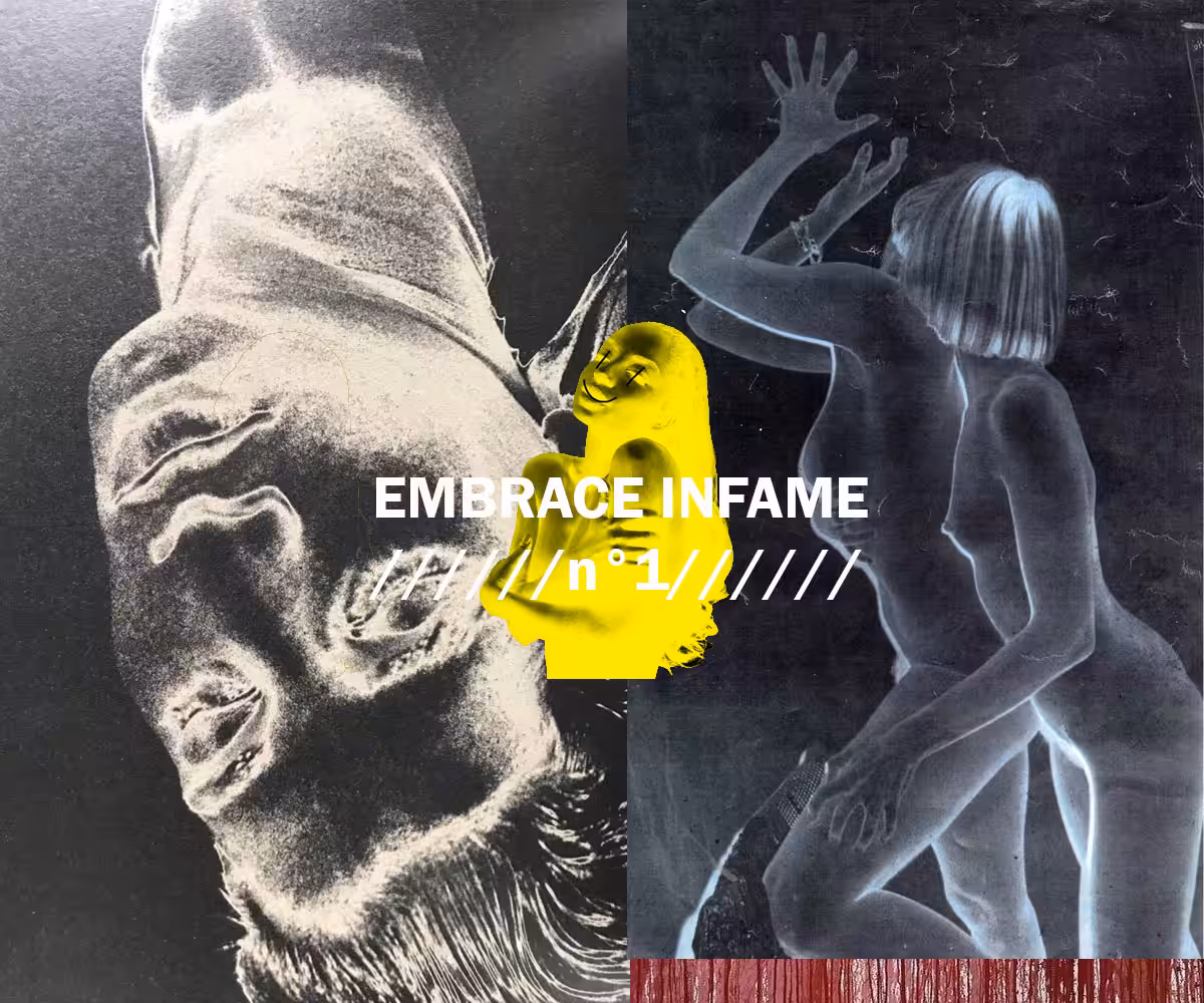 EMBRACE INFAME N°1