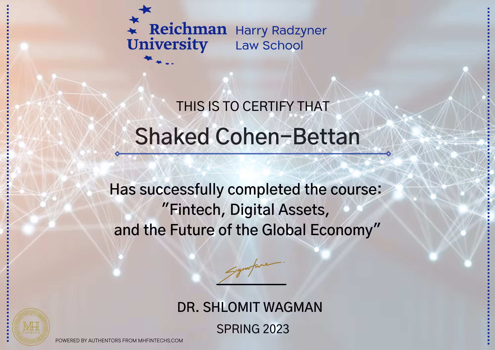 Course Certificate: "Fintech, Digital Assets, and the Future of the Global Economy"